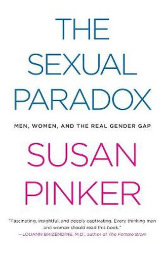 Cover image for The Sexual Paradox: Men, Women and the Real Gender Gap