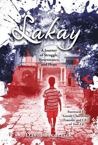 Cover image for Lakay: A Journey of Struggle, Perseverance, and Hope