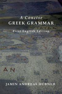 Cover image for A Concise Greek Grammar