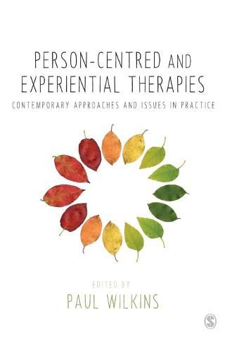 Cover image for Person-centred and Experiential Therapies: Contemporary Approaches and Issues in Practice