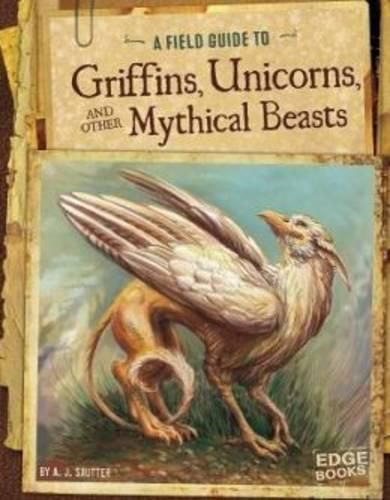 Cover image for Griffins, Unicorns, and other Mythical Beasts
