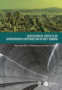 Cover image for Geotechnical Aspects of Underground Construction in Soft Ground