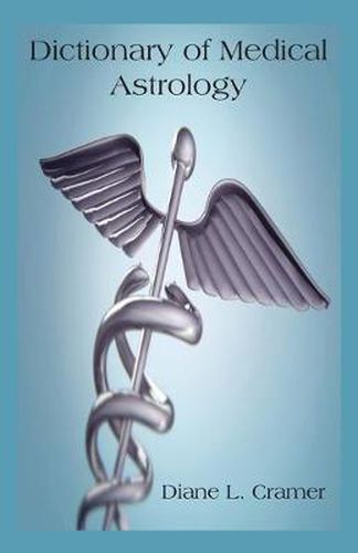 Cover image for Dictionary of Medical Astrology