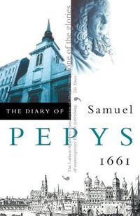 Cover image for The Diary of Samuel Pepys: Volume II - 1661