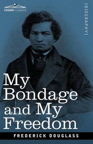 Cover image for My Bondage and My Freedom