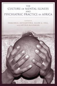 Cover image for The Culture of Mental Illness and Psychiatric Practice in Africa