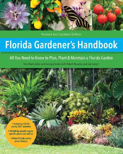 Cover image for Florida Gardener's Handbook, 2nd Edition: All you need to know to plan, plant, & maintain a Florida garden