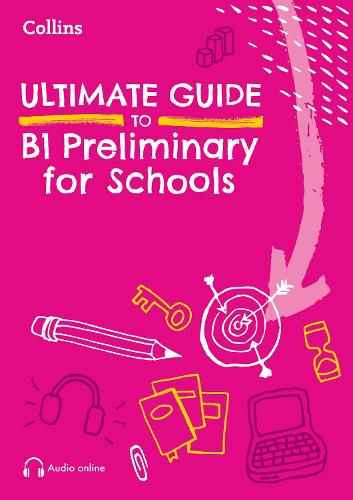 Cover image for Ultimate Guide to B1 Preliminary for Schools