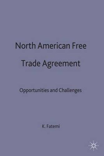 Cover image for North American Free Trade Agreement: Opportunities and Challenges