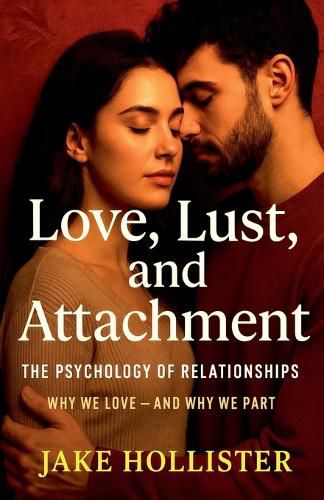 Cover image for Love, Lust, and Attachment