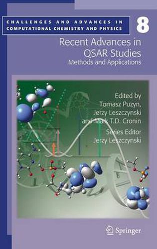 Cover image for Recent Advances in QSAR Studies: Methods and Applications