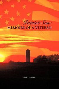Cover image for Patriot Son: MEMOIRS of A VETERAN