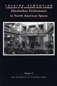 Cover image for Elizabethan Performance in North American Spaces