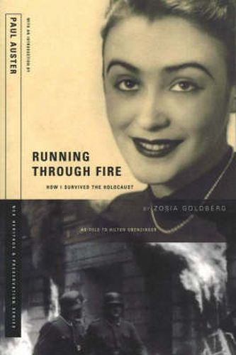 Cover image for Running Through Fire: How I Survived the Holocaust