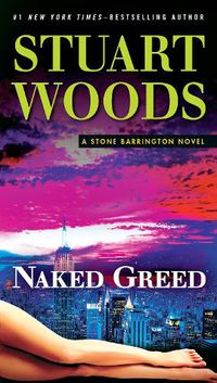 Cover image for Naked Greed: A Stone Barrington Novel