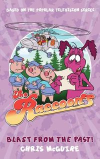 Cover image for The Raccoons: Blast from the Past