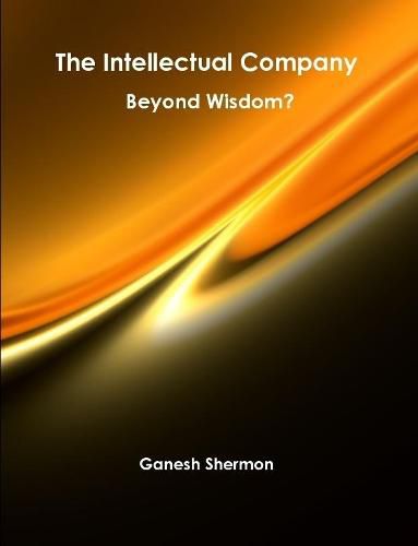 Cover image for The Intellectual Company - Beyond Wisdom