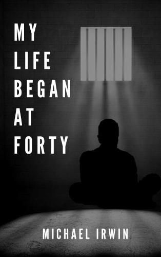 Cover image for My Life Began at Forty