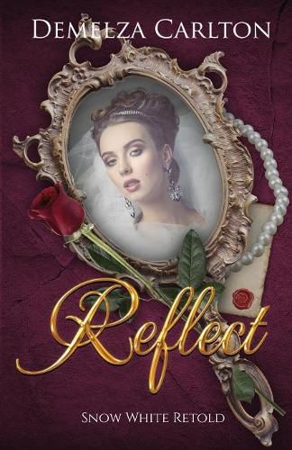 Cover image for Reflect: Snow White Retold