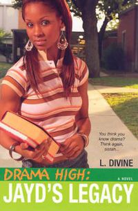 Cover image for Drama High: Jayd's Legacy