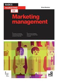 Cover image for Basics Marketing 03: Marketing Management