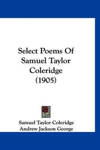 Cover image for Select Poems of Samuel Taylor Coleridge (1905)