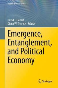 Cover image for Emergence, Entanglement, and Political Economy