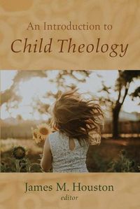 Cover image for An Introduction to Child Theology