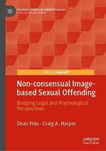 Cover image for Non-consensual Image-based Sexual Offending: Bridging Legal and Psychological Perspectives