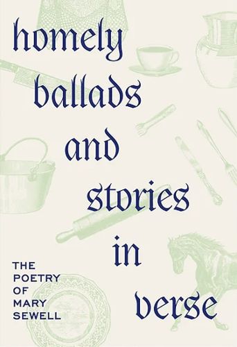 Homely Ballads and Stories in Verse