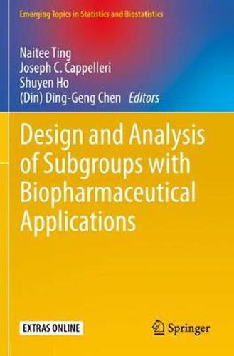 Cover image for Design and Analysis of Subgroups with Biopharmaceutical Applications