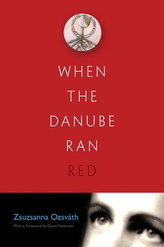 Cover image for When the Danube Ran Red