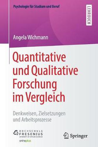 Cover image for Quantitative und Qualitative Forschung im Vergleich: Denkweisen, Zielsetzungen und Arbeitsprozesse