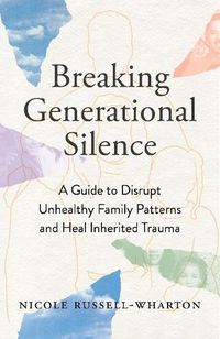 Cover image for Breaking Generational Silence