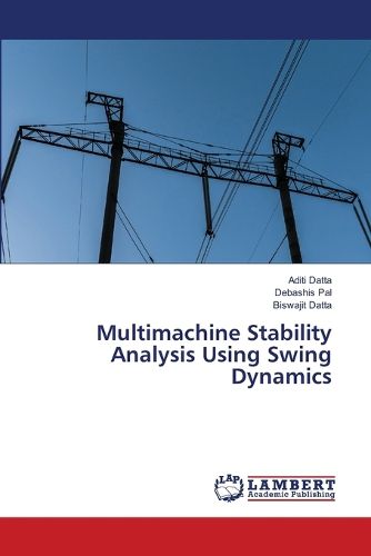 Cover image for Multimachine Stability Analysis Using Swing Dynamics