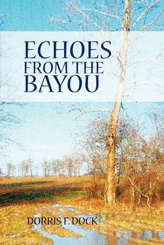 Cover image for Echoes from the Bayou