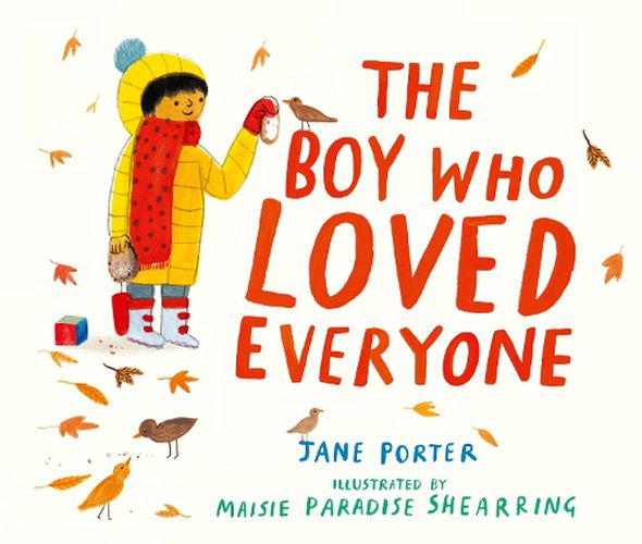 Cover image for The Boy Who Loved Everyone