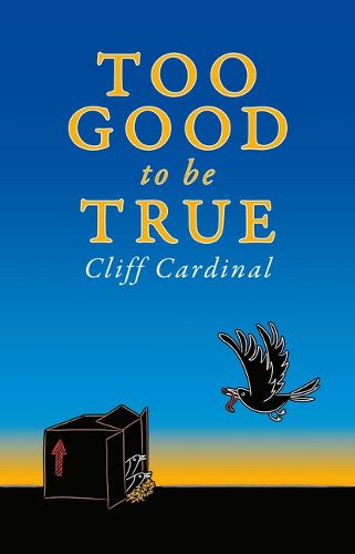 Cover image for Too Good to Be True