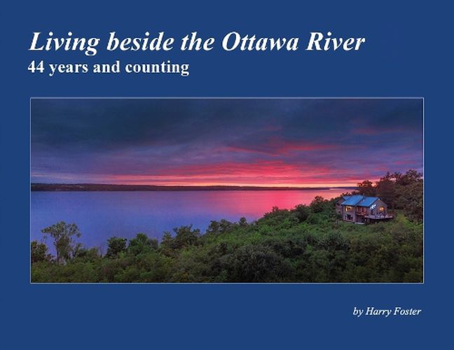 Cover image for Living beside the Ottawa River