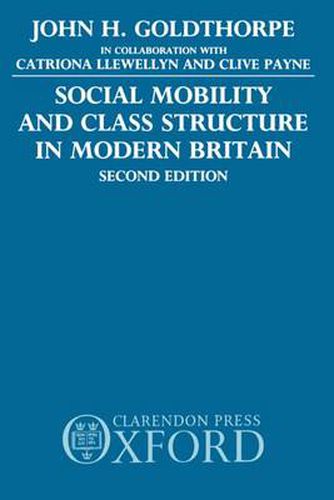 Cover image for Social Mobility and Class Structure in Modern Britain