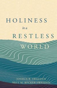 Cover image for Holiness in a Restless World