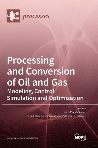 Cover image for Processing and Conversion of Oil and Gas