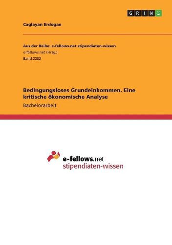 Cover image for Bedingungsloses Grundeinkommen. Eine kritische oekonomische Analyse