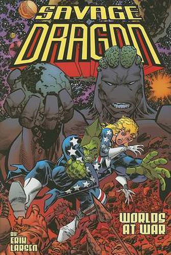 Savage Dragon Volume 9: Worlds At War Signed & Numbered Edition