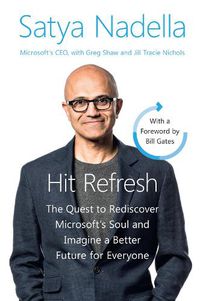 Cover image for Hit Refresh Intl: The Quest to Rediscover Microsoft's Soul and Imagine a Better Future for Everyone