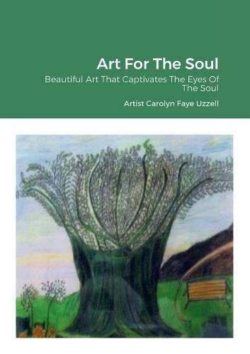 Cover image for Art For The Soul