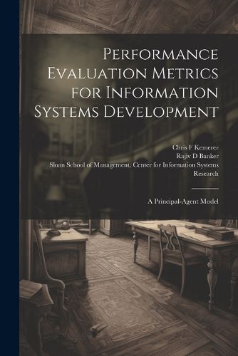 Cover image for Performance Evaluation Metrics for Information Systems Development