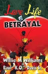 Cover image for Love, Life and Betrayal