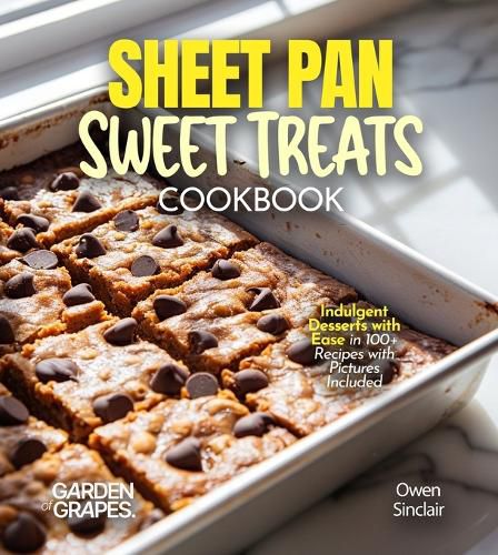 Cover image for Sheet Pan Sweet Treats Cookbook