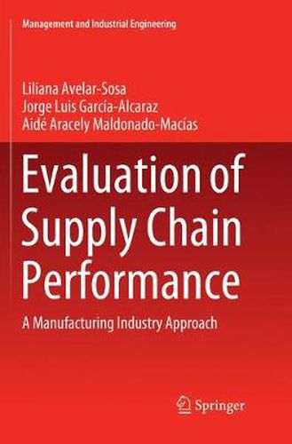 Cover image for Evaluation of Supply Chain Performance: A Manufacturing Industry Approach